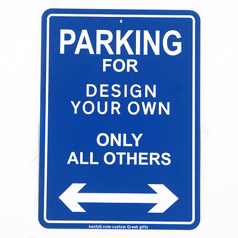 Design your own 'Parking for' sign - Kantyli.com  - Custom Greek Gifts - Δώρα στα Ελληνικά